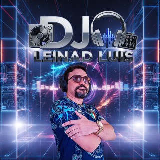 DJ LEINAD LUIS